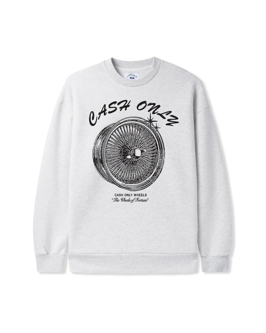 CASH ONLY WHEELS CREWNECK SWEATSHIRT