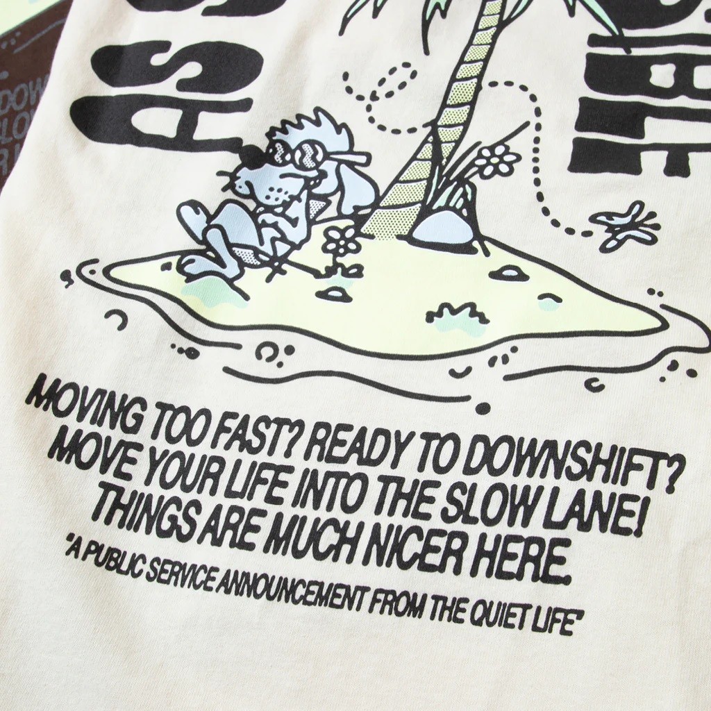 The Quiet Life AS SLOW AS POSSIBLE T