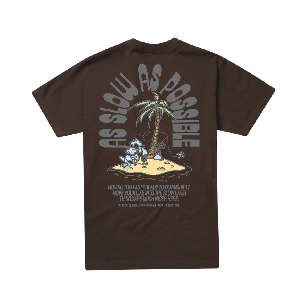 The Quiet Life AS SLOW AS POSSIBLE T