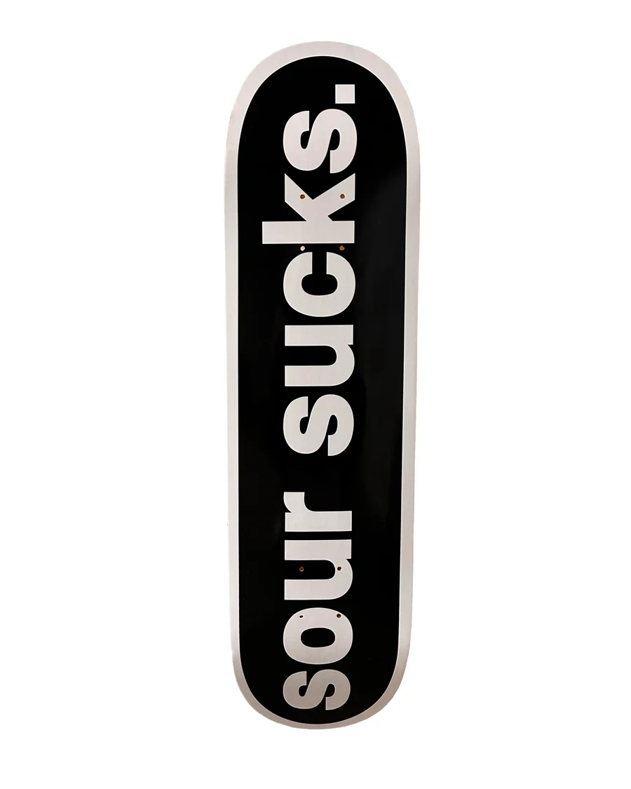 SOUR x SKATE MUZIK SUCKS 8.25
